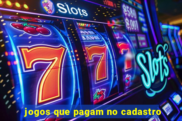 jogos que pagam no cadastro